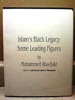 Islam's Black Legacy: Some Leading Figures 1882250087 Book Cover