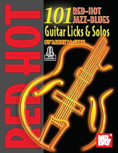 101 Red Hot Jazz-Blues Guitar Licks & Solos (English Edition)