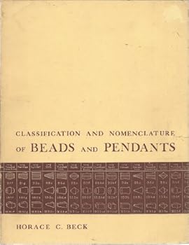 Classification and Nomenclature of Beads and Pendants