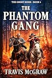 The Phantom Gang: Classic Western (English Edition)