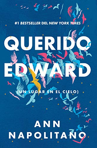 Querido Edward, un lugar en el cielo/ Dear Edward, A Place in Heaven