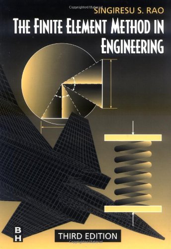 The Finite Element Method in Engineering, Third Edition: RAO, S S ...