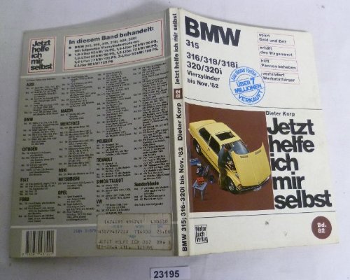 Bmw E46 Jetzt Helfe Ich Mir Selbst Bestell.Nr. 123195 BMW 315 / 316 / 318 / 318i / 320 / 320i bis Nov