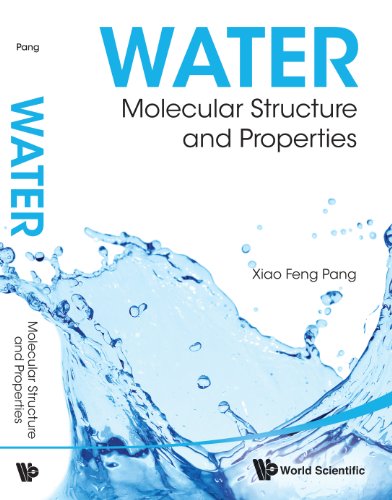 Water: Molecular Structure And Properties (English Edition)