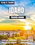 Idaho Travel Guide 2026: "Four Seasons of Solitude: Idaho’s Year-Round Outdoor Sanctuary"