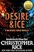 Desire & Ice: A MacKenzie Family Novella (The MacKenzie Family)