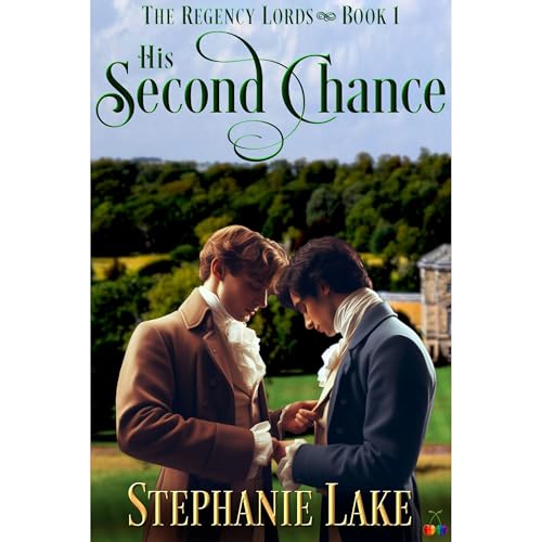 His Second Chance (The Regency Lords Book 1) by Stephanie Lake episode artwork