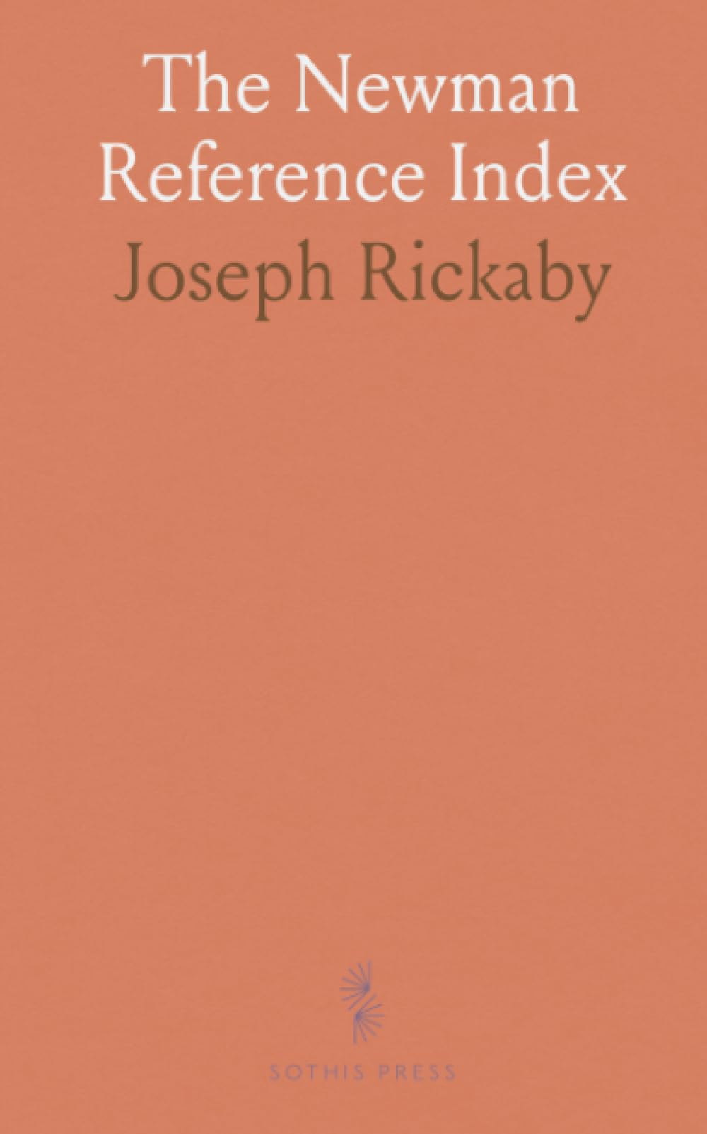 The Newman Reference Index: A researcher’s guide to locating sermons, essays, and edition histories across Newman’s writings