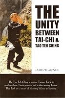 The Unity Between Tai-Chi & Tao Teh Ching 097951830X Book Cover