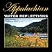 Appalachian Water Reflections