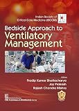 Bedside Approach to Ventilatory Management