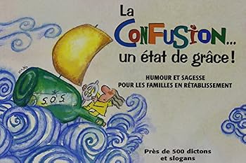 Paperback La Confusion... un état de grâce ! [French] Book