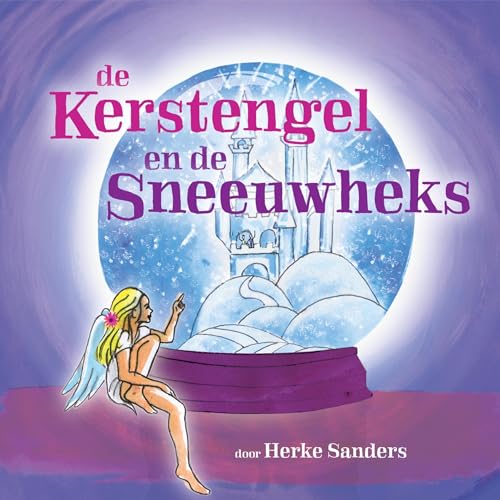 Couverture de De Kerstengel en de Sneeuwheks