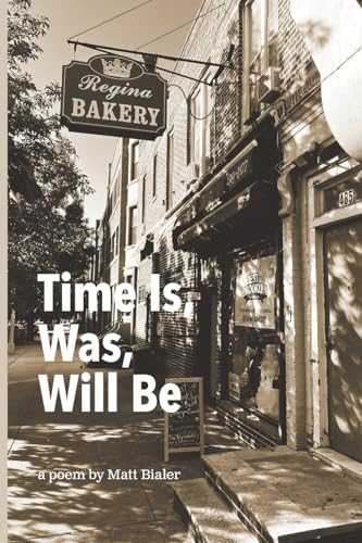 Time Is, Was, Will Be