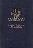 The Book of Mormon: Another Testament of Jesus Christ (Official Edition)