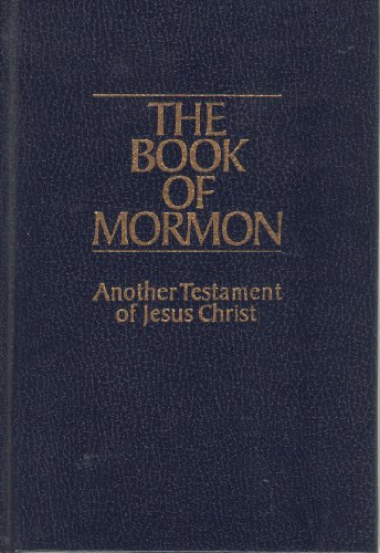 The Book of Mormon: Another Testament of Jesus Christ (Official Edition)