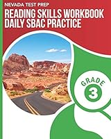 Nevada Test Prep Reading Skills Workbook Daily Sbac Practice Grade 3: Preparation for the Smarter Balanced Ela/Literacy Tests 1795612584 Book Cover