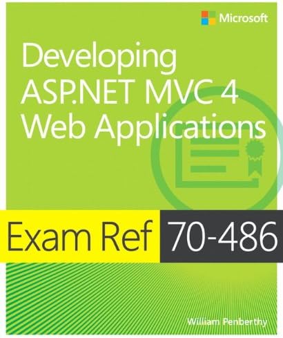 Exam Ref 70-486: Developing ASP.NET MVC 4 Web Applications