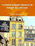 preparation examen francais police  Comment préparer l\'épreuve de français aux concours