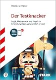 STARK Der Testknacker - Logik, Mathematik und Physik in Einstellungstests verständlich erklärt