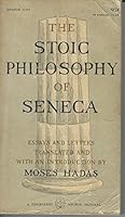 Stoic Philosophy of Seneca, The B000KX6MZE Book Cover