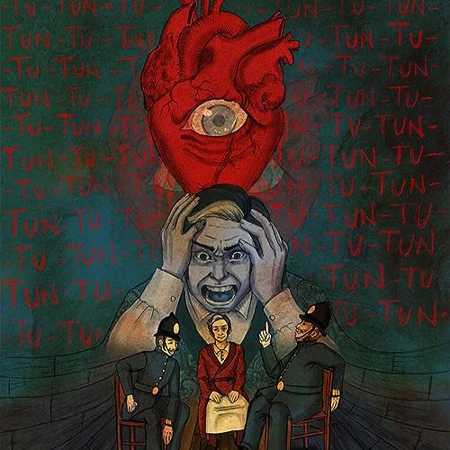 Psychotic Breaks and "The Tell-Tale Heart" Ep. 7