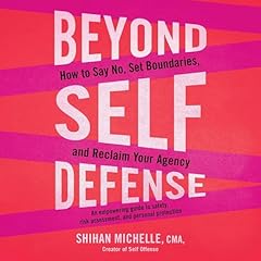Beyond Self-Defense Audiolibro Por Shihan Michelle CMA arte de portada