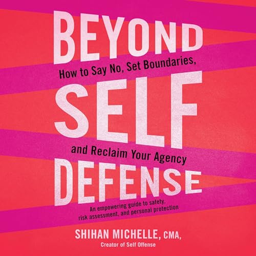 Beyond Self-Defense by Shihan Michelle CMA episode artwork