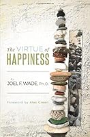 The Virtue of Happiness 1946208507 Book Cover