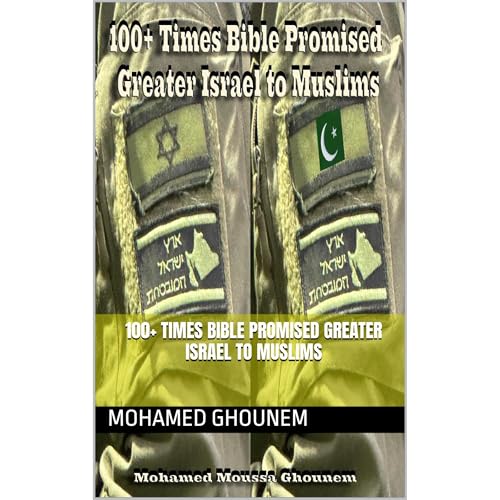 100+ Times Bible Promised Greater Israel to Muslims by Mohamed Ghounem episode artwork