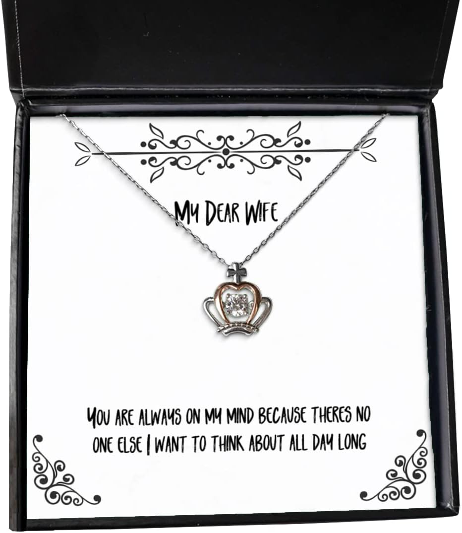 Fancy Wife Crown Pendant Necklace, You are Always on My Mind Because There's no one, for Wife, Present from Husband, Jewelry for Wife