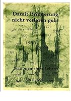 Damit Erinnerung nicht verloren geht 3738629777 Book Cover