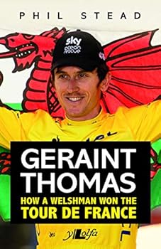Paperback Geraint Thomas - How a Welshman Won The Tour De France Book