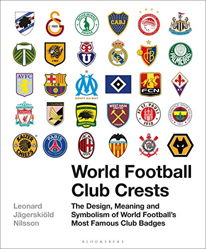 World Football Club Crests: The Design, Meaning and Symbolism of ...