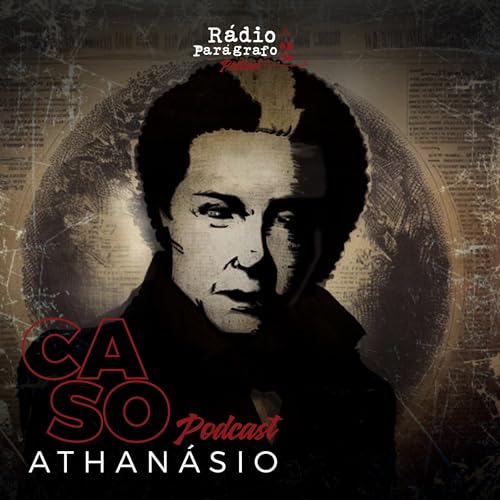 Caso Athan&aacute;sio - Final ? (Ep.05)