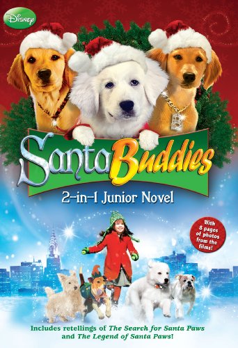 Disney Buddies: Santa Buddies The 2-in-1 Junior Novel (Disney Junior Novel (ebook))