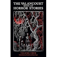 The Valancourt Book of Horror Stories, volume 4