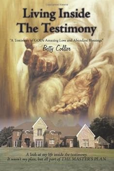 Living Inside The Testimony