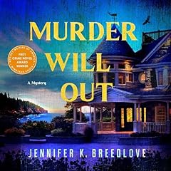 Murder Will Out Audiolibro Por Jennifer K. Breedlove arte de portada