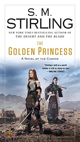 The Golden Princess (Emberverse Book 11)