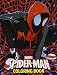 Marvel Spiderman Coloring Book: 50+ Spider-man Illustrations for Boys & Girls Great Coloring Books for Kids Ages 4-8 and Any Fan of Spider Man 8.5 x 11 Inches Pages