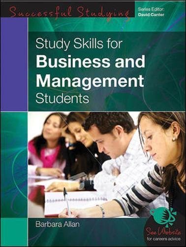 Study Skills For Business And Management Students (Successful Studying) (English Edition) Study Skills For Business And Management Students (Successful Studying) (English Edition)