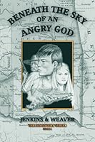 Beneath the Sky of an Angry God (The Century War Chronicles Discovery Series) (Volume 1) 1940072026 Book Cover