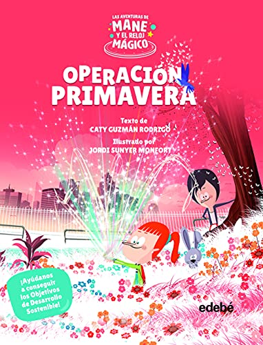 Operación Primavera (Mane y el reloj mágico)