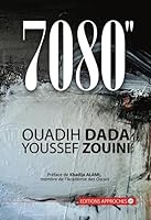 7080" - D'APRES UNE HISTOIRE VRAIE (IMMERSION) 9954678891 Book Cover