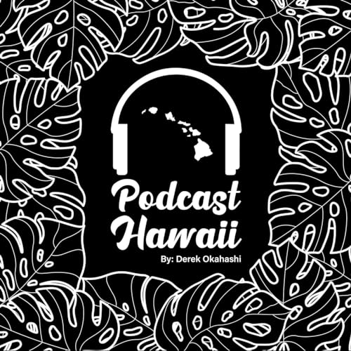 『A Comedian's Journey: From Stand-Up to City Council with Augie T | Podcast Hawaii Episode 23』のカバーアート