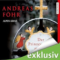 Der Prinzessinnenmörder (Kommissar Wallner 1) Hörbuch