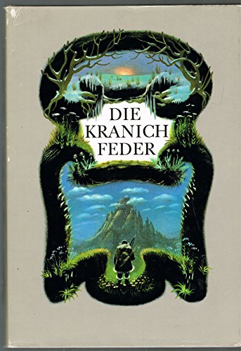 Die Kranichfeder Märchen aus dem hohen Norden der Sowjetunion