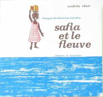 Paperback Safia et le fleuve [French] Book