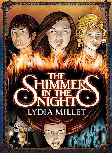 The Shimmers in the Night: A Novel (The Dissenters Series)